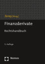 Finanzderivate: Rechtshandbuch
