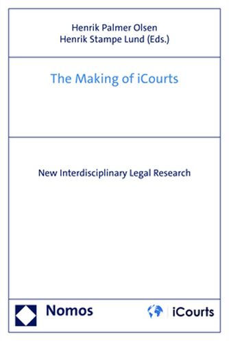 The Making of iCourts: New Interdisciplinary Legal Research