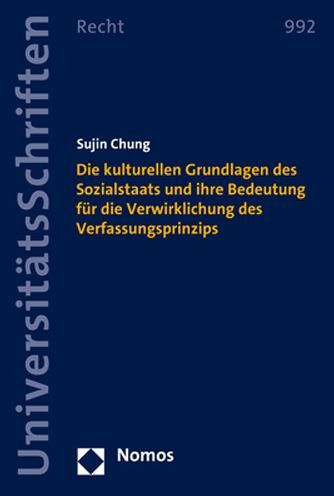 Die kulturellen Grundlagen des Sozialstaats und ihre Bedeutung fur die Verwirklichung des Verfassungsprinzips