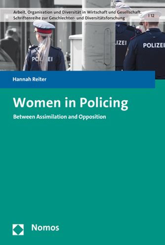 Women in Policing: Between Assimilation and Opposition