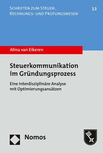 Steuerkommunikation im Grundungsprozess: Eine interdisziplinare Analyse mit Optimierungsansatzen