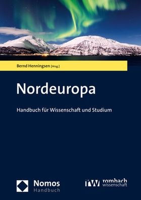 Nordeuropa: Handbuch fur Wissenschaft und Studium