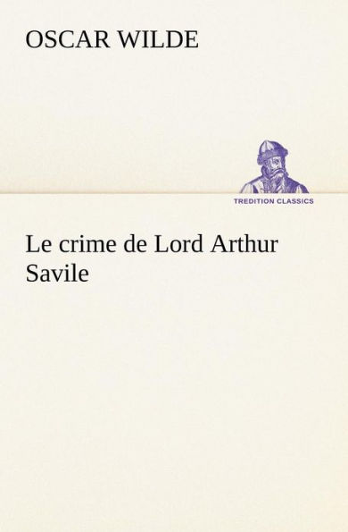 Le crime de Lord Arthur Savile