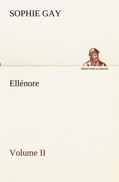 Ellénore, Volume II