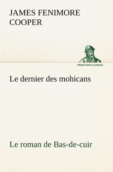 Le dernier des mohicans roman de Bas-de-cuir