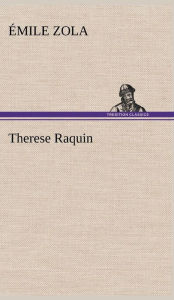 Title: Therese Raquin, Author: ïmile Zola