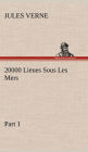 20000 Lieues Sous Les Mers - Part 1