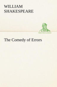 Title: The Comedy of Errors, Author: William Shakespeare