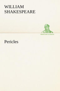 Title: Pericles, Author: William Shakespeare