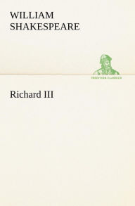 Title: Richard III, Author: William Shakespeare