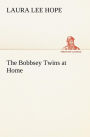 The Bobbsey Twins at Home