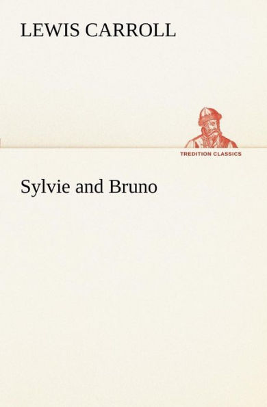 Sylvie and Bruno