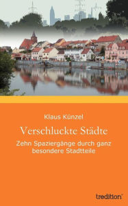Title: Verschluckte Städte, Author: Klaus Künzel