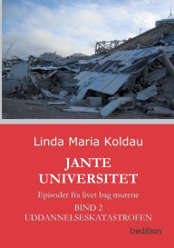 Title: Jante Universitet, Author: Linda Maria Koldau