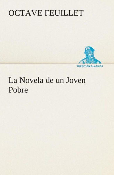 La Novela de un Joven Pobre
