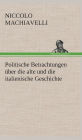 Politische Betrachtungen über die alte und die italienische Geschichte