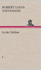 Title: In der SÃ¯Â¿Â½dsee, Author: Robert Louis Stevenson