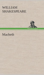 Title: Macbeth, Author: William Shakespeare