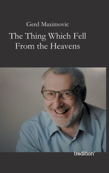 The Thing Which Fell from the Heavens