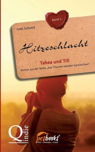 Title: Hitzeschlacht, Author: Gabi Schmid