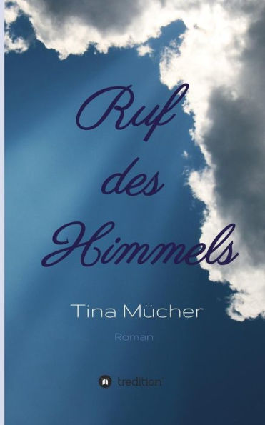 Ruf des Himmels