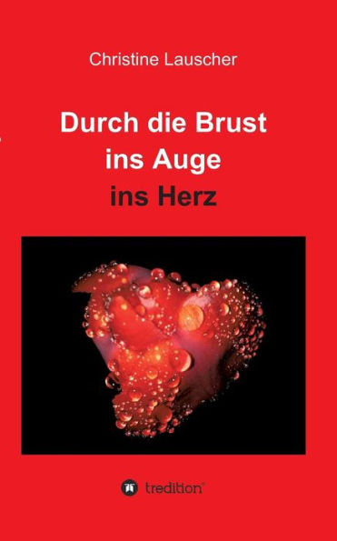 Durch Die Brust Ins Auge Herz