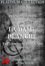Die weiße Dame (La Dame Blanche): Die Opern der Welt