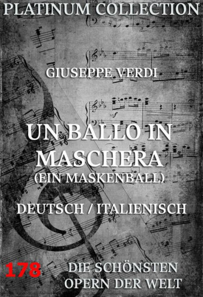 Un Ballo In Maschera (Ein Maskenball): Die Opern der Welt