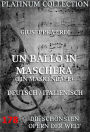 Un Ballo In Maschera (Ein Maskenball): Die Opern der Welt