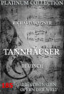 Tannhäuser: Die Opern der Welt