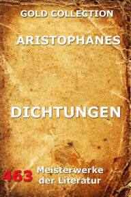 Title: Dichtungen, Author: Aristophanes