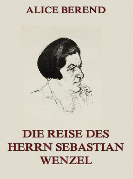 Die Reise des Herrn Sebastian Wenzel