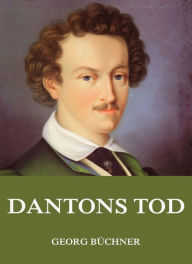 Title: Dantons Tod, Author: Georg Büchner