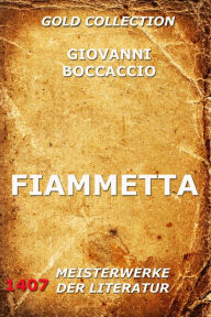 Title: Fiammetta, Author: Giovanni Boccaccio