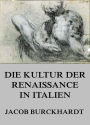 Die Kultur der Renaissance in Italien