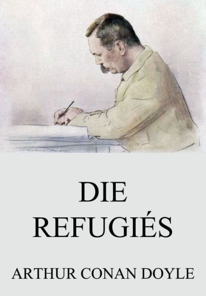 Die Refugiés