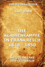 Die Klassenkämpfe in Frankreich 1848 - 1850