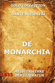 Title: De Monarchia, Author: Dante Alighieri