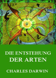 Title: Über die Entstehung der Arten, Author: Charles Darwin