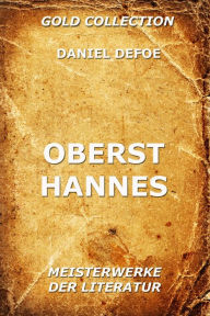 Title: Oberst Hannes, Author: Daniel Defoe