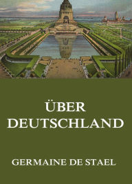 Title: Über Deutschland, Author: Germaine de Stael