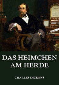 Title: Das Heimchen am Herde, Author: Charles Dickens