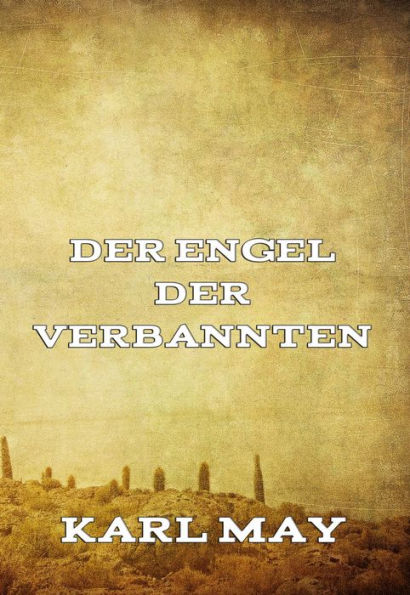 Der Engel der Verbannten