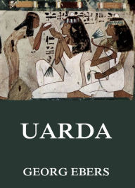 Title: Uarda, Author: Georg Ebers