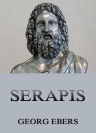 Title: Serapis, Author: Georg Ebers