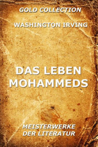 Title: Das Leben Mohammeds, Author: Washington Irving