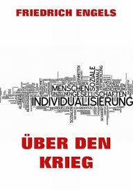 Title: Über den Krieg, Author: Friedrich Engels