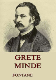 Title: Grete Minde, Author: Theodor Fontane