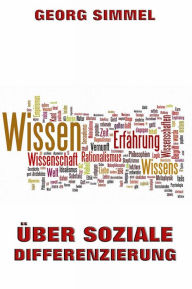 Title: Über soziale Differenzierung, Author: Georg Simmel