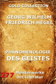Title: Phänomenologie des Geistes, Author: Georg Wilhelm Hegel